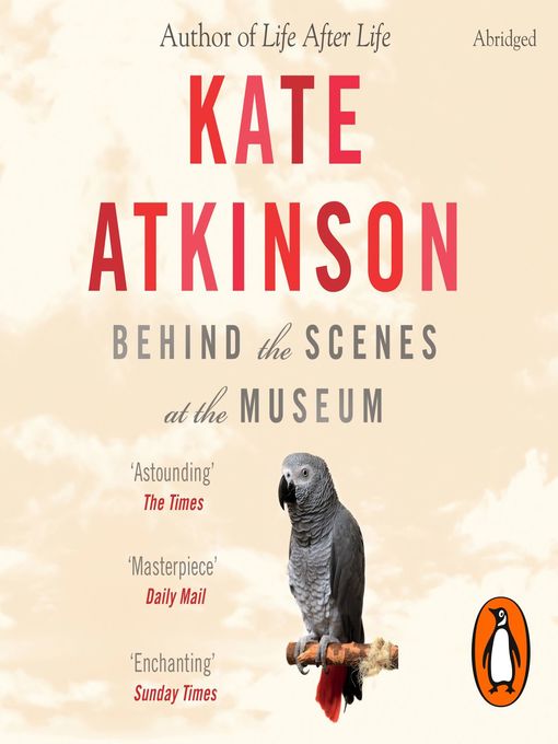 Title details for Behind the Scenes At the Museum by Kate Atkinson - Wait list